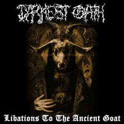 Darkest Oath : Libations to the Ancient Goat